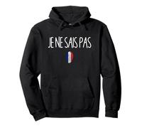Je ne sais pas Je ne sais pas professeur de français Langue Humour Sweat à Capuche