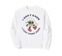 Je ne Sais Pas, Je Travaille Juste Ici Sweatshirt