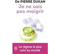 Je Ne Sais Pas Maigrir