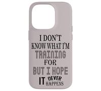 Je ne Sais Pas pour Quoi Je m'entraîne, mais j'espère Que Cela n'arrivera jamais Coque pour iPhone 14 Pro