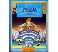 Je-ne-sais-qui, Je-ne-sais-quoi, ou la femme de bon conseil
