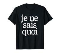 Je ne Sais Quoi Cadeau Français Voyage à Paris Français T-Shirt