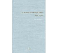 Je Ne Sais Rien Faire D'autre Que Vivre