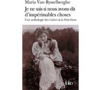 Je ne sais si nous avons dit d'impérissables choses Peter Schnyder (Edité par), Maria Van Rysselberghe (Auteur)