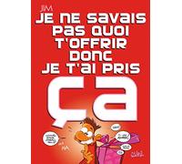 Je ne savais pas quoi t'offrir donc je t'ai pris ça