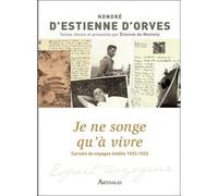 Je ne songe qu'à vivre Honoré D' Estienne D'orves (Auteur)