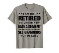 Je ne suis Pas à la Retraite, Je suis sous Une Nouvelle Direction T-Shirt