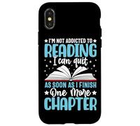 Je ne suis pas accro à la lecture, je peux arrêter dès que j'ai fini O Coque pour iPhone X/XS