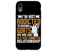 Je ne suis Pas Accro à l'élevage de chèvres, Nous Sommes Juste très communicatifs Coque pour iPhone XR