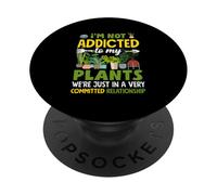 Je ne suis Pas Accro à Mes Plantes | Funny Gardening PopSockets PopGrip Adhésif