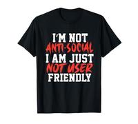 Je ne suis Pas Anti-Social, Je ne suis Tout Simplement Pas Convivial T-Shirt