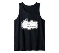 Je ne suis Pas Antisocial, Je ne Vous Aime Pas Débardeur