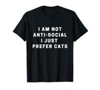 Je ne suis pas antisocial, je préfère juste les chats T-Shirt