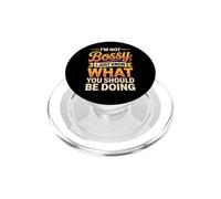 Je ne suis Pas autoritaire, Je Sais Juste ce Que tu Devrais Faire de drôle PopSockets PopGrip pour MagSafe