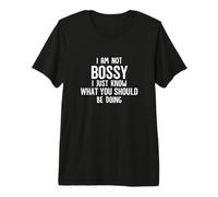 Je ne suis Pas autoritaire, Je Sais Juste ce Que tu Devrais Faire de drôle T-Shirt Haut de Gamme