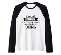 Je ne suis Pas autoritaire, Je Sais Juste ce Que tu Devrais Faire Manche Raglan