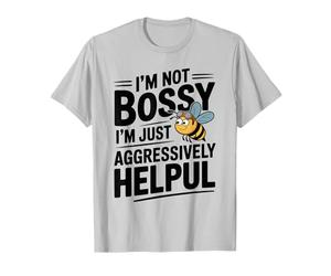 Je ne suis Pas autoritaire, Je suis Juste Une Abeille drôle d'une Aide Agressive T-Shirt