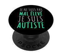Je Ne suis Pas Bizarre Je suis Autiste Asperger Humour PopSockets PopGrip Adhésif