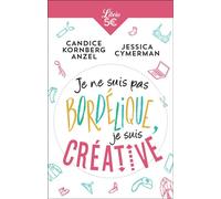 Je ne suis pas bordélique, je suis créative - Candice Kornberg-Anzel - Librio - Poche - Anthologie