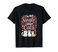 Je ne suis Pas célibataire, J'Ai des Chats T-Shirt