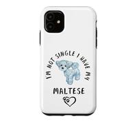Je ne suis Pas célibataire, J'Ai Mon Bichon Maltais Disant Coque pour iPhone 11