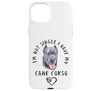Je ne suis Pas célibataire, J'Ai Mon Cane Corso Disant Coque pour iPhone 15 Plus