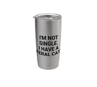 Je ne suis pas célibataire, j'ai un chat sauvage drôle Gobelet isotherme en acier inoxydable double paroi