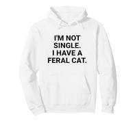 Je ne suis Pas célibataire, J'Ai Un Chat Sauvage drôle Sweat à Capuche