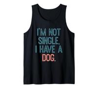 Je ne suis Pas célibataire, J'Ai Un Chien Débardeur