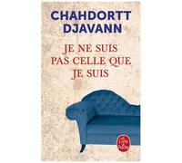 Je Ne Suis Pas Celle Que Je Suis - Psychanalyse I