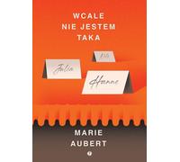 Je ne suis pas cette Marie Aubert (Buch auf Polnisch)
