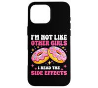 Je ne suis Pas comme Les Autres Filles, Je lis Les Effets Secondaires Coque pour iPhone 16 Pro Max