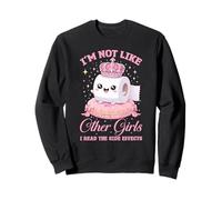Je ne suis Pas comme Les Autres Filles, Je lis Les Effets Secondaires Sweatshirt