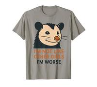 Je ne suis Pas comme Les Autres Filles, Je suis Mauvais Opossum Humour T-Shirt