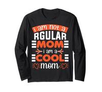 Je ne suis pas comme une maman ordinaire, je suis une maman cool, une maman mignonne et cool Manche Longue