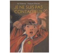 Je Ne Suis Pas Contagieux - Un Enfant Juif Prisonnier Dans Le Camp De Drancy