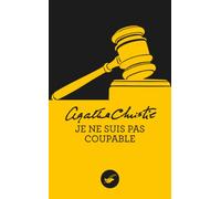 Je ne suis pas coupable (Nouvelle traduction révisée) Agatha Christie (Auteur)