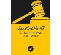 Je ne suis pas coupable (Nouvelle traduction révisée) Agatha Christie (Auteur)