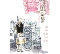 Je ne suis pas d'ici