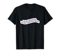 Je ne suis Pas distrait, Je Fais des quêtes Secondaires T-Shirt