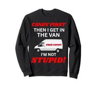 Je ne suis pas effrayant, je dois d'abord me montrer les bonbons Sweatshirt