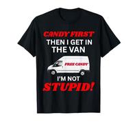 Je ne suis pas effrayant, je dois d'abord me montrer les bonbons T-Shirt