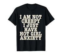 Je ne suis Pas effrayante, J'Ai Juste Une anxiété drôle Entre Filles Sexy T-Shirt