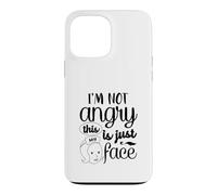 Je ne suis Pas en colère, C'est Juste Mon Visage Coque pour iPhone 13 Pro Max
