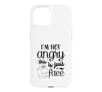 Je ne suis Pas en colère, C'est Juste Mon Visage Coque pour iPhone 15
