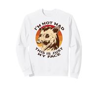 Je NE suis Pas en COLÈRE C'est Juste Mon Visage Funny Possum Scream Meme Sweatshirt