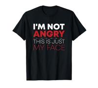 Je ne suis pas en colère, c'est juste mon visage T-Shirt