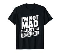 Je ne suis Pas en colère, Juste Un Humour Sarcastique déçu T-Shirt