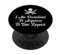 Je ne suis pas enclin à accepter votre demande Pirate PopSockets PopGrip Adhésif