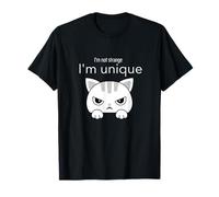 Je ne suis pas étrange... Je suis unique T-Shirt